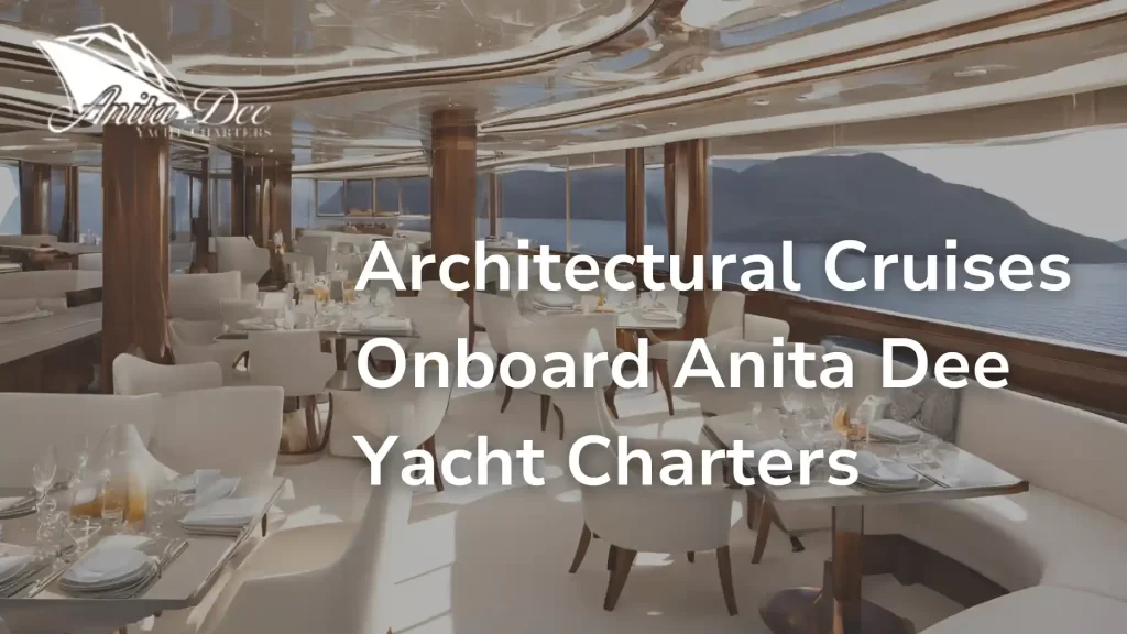 Architectural Cruises Onboard Anita Dee Yacht Charters image