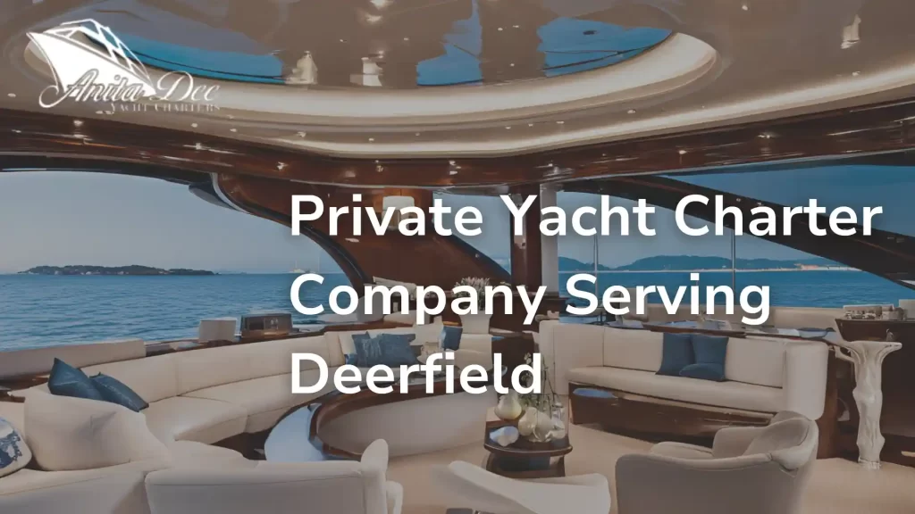 Private Yacht Charter Company Serving Deerfield image