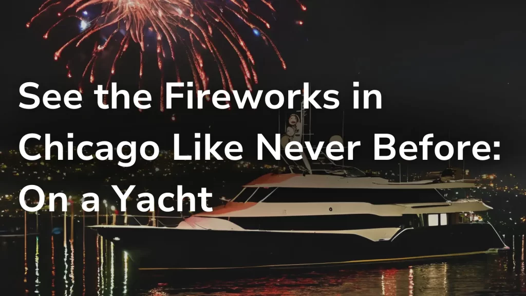 See the Fireworks in Chicago Like Never Before_ On a Yacht Image